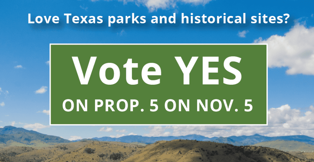 Vote in November to fund our state parks for future generations of Texans 